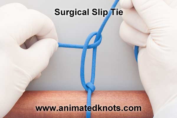 Surgical Slip Tie Surgical Slip Tie Make Square Reef Knot Knots